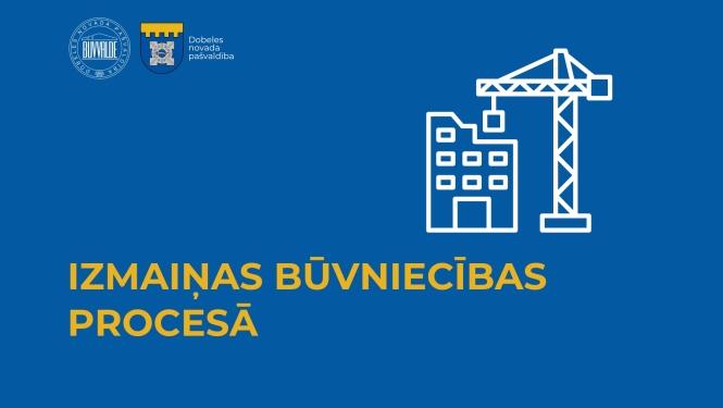 Izmaiņas būvniecības procesā