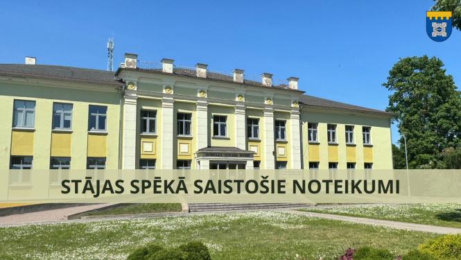 Stājas spēkā saistošie noteikumi