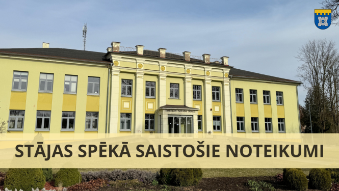Stājas spēkā saistošie noteikumi