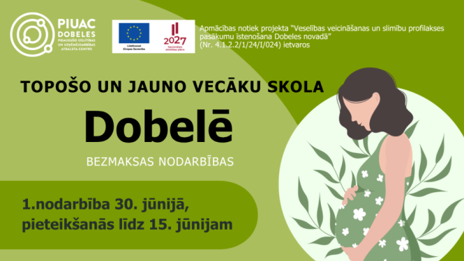 Topošo vecāku skola Dobelē 30.06.2026.