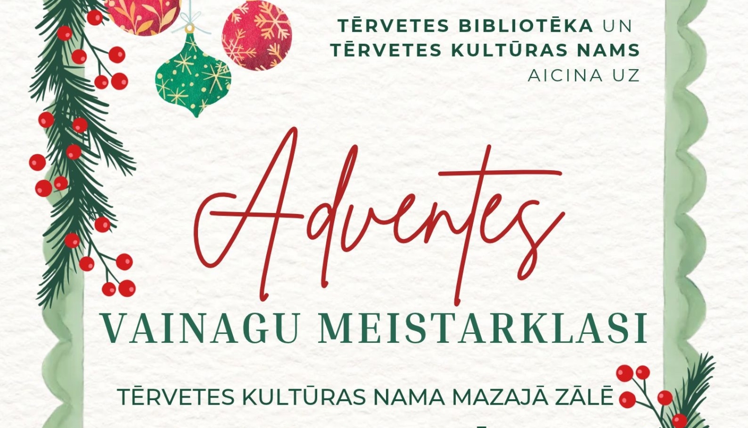 adventes vainagu meistaklase Tērvetē