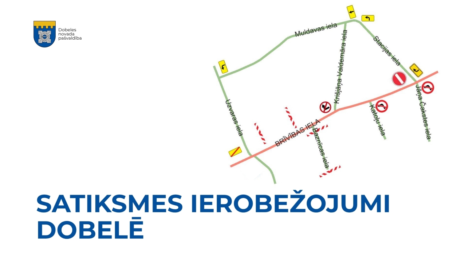 Satiksmes ierobežojumi