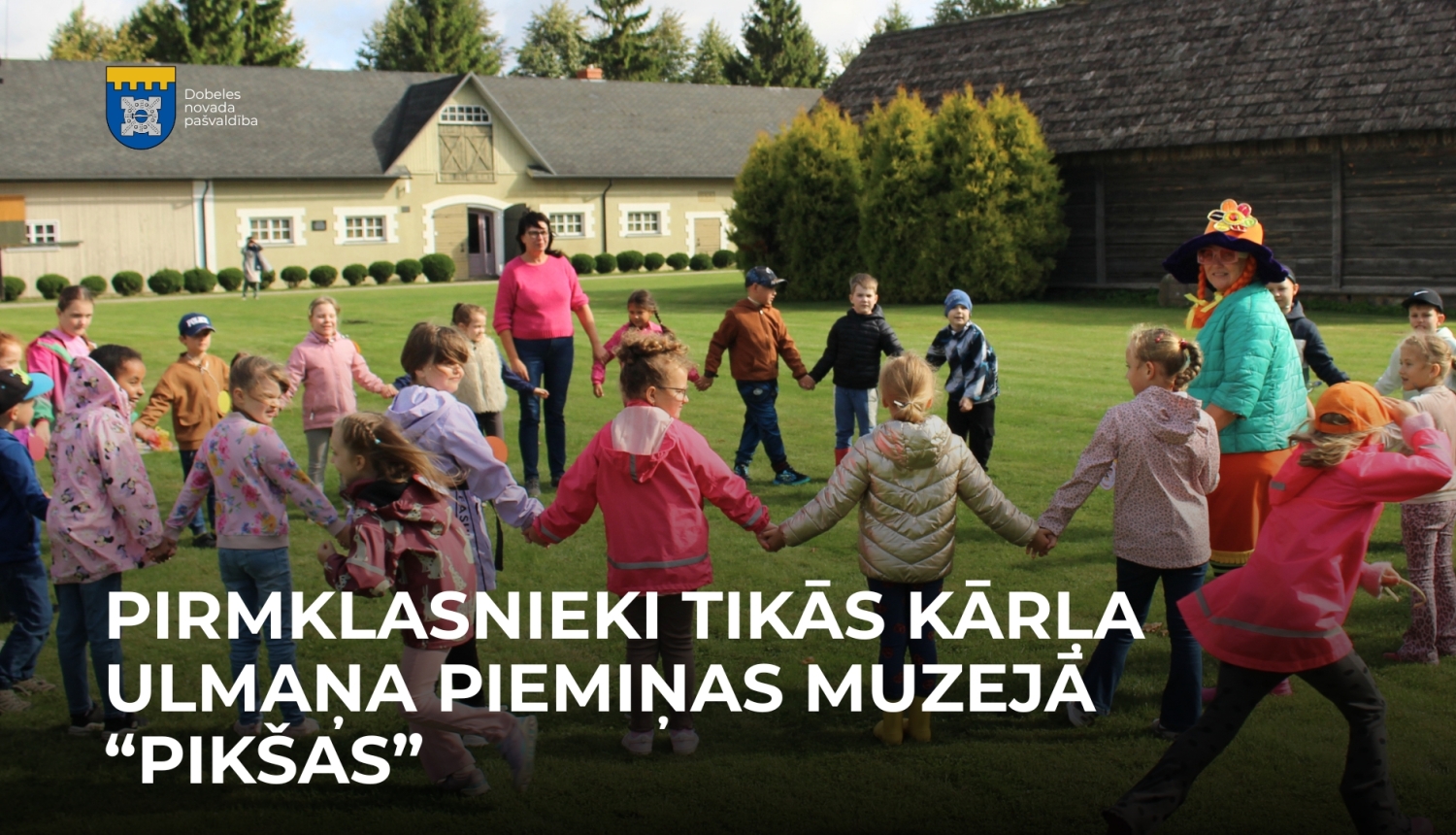 Pirmklasnieki "Pikšās"