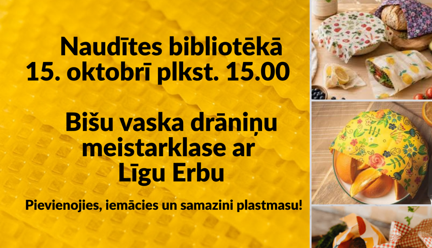 bišu vaska drāniņas
