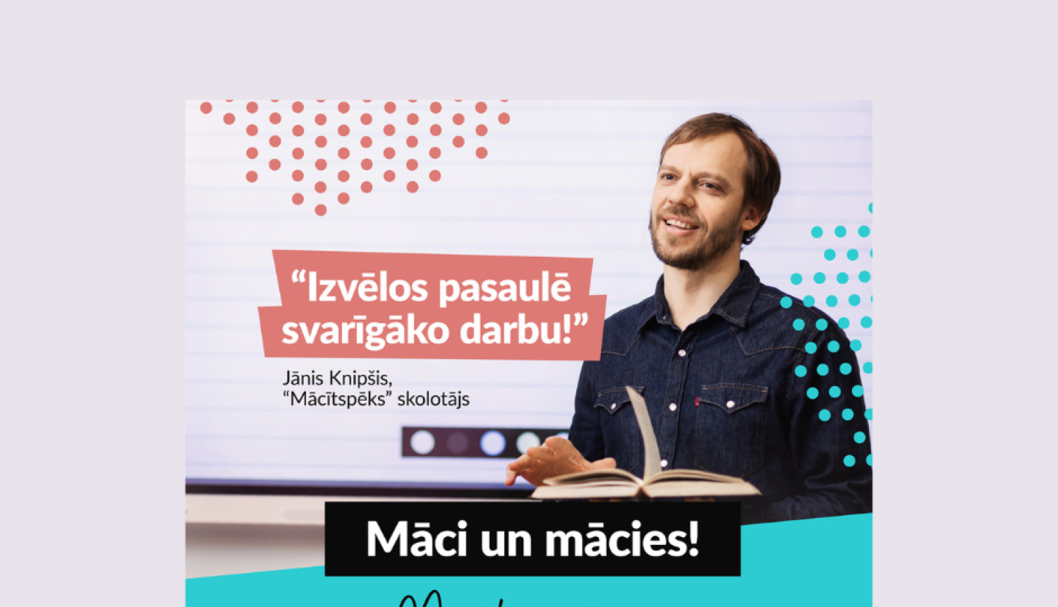 Māci un mācies !