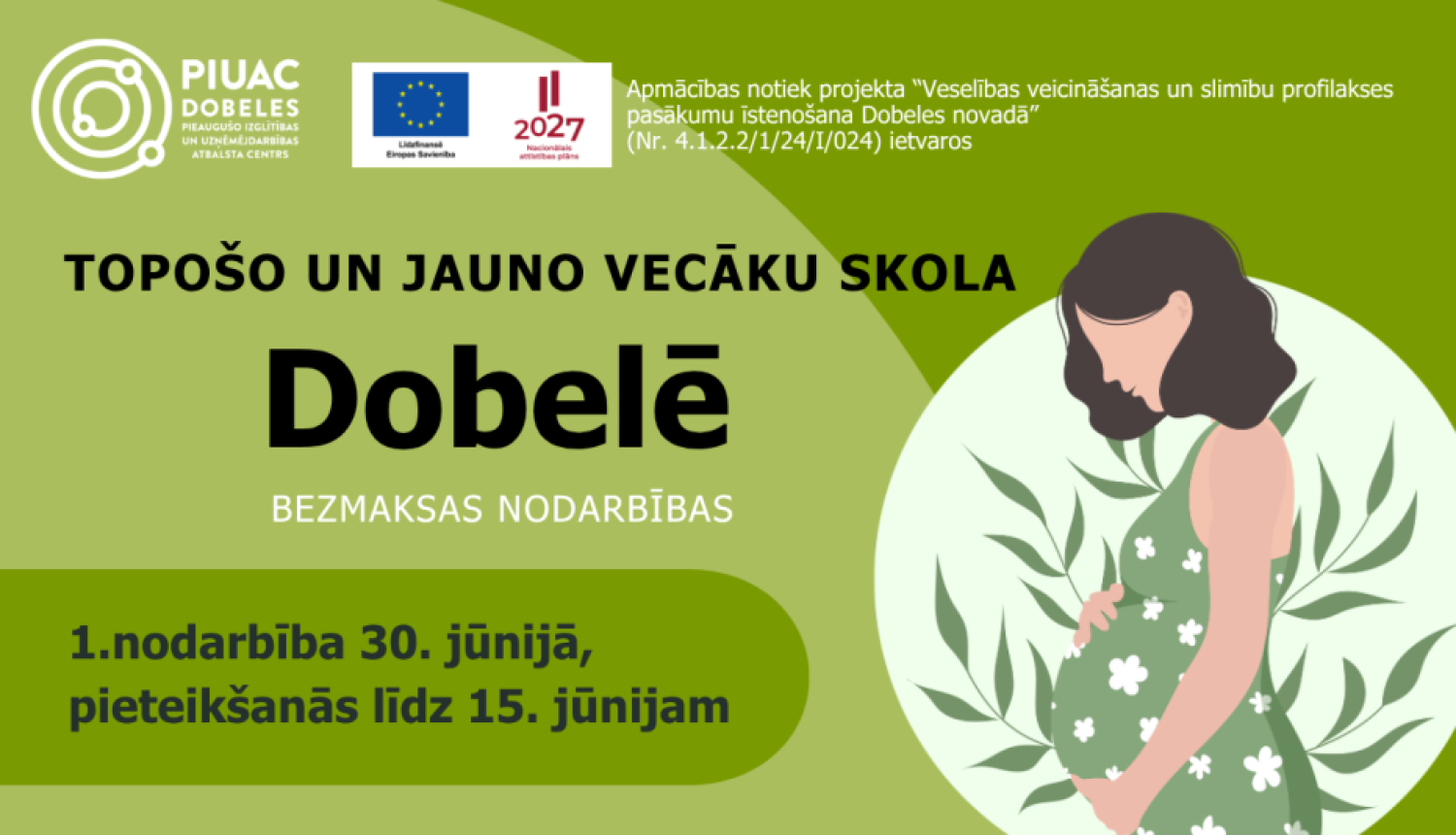 Topošo vecāku skola Dobelē 30.06.2026.