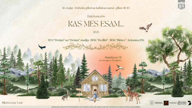 Deju koncerts "Kas mēs esam"
