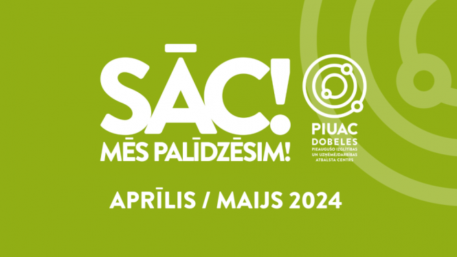 PIUAC piedāvājums aprīlī un maijā