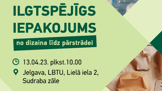 Ilgtspējīgs iepakojums 13.04.2023.