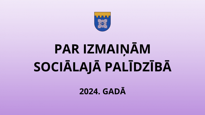 par izmaiņām sociālajā palīdzībā