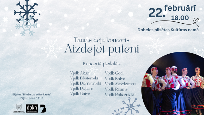Tautas deju koncerts “Aizdejot puteni”