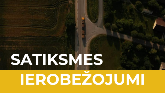 satiksmes ierobežojumi