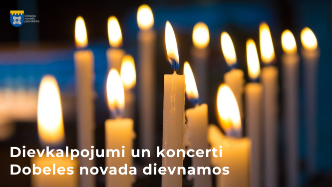 Dievkalpojumi un koncerti Dobeles novada dievnamos  