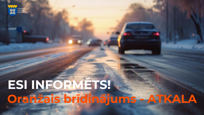 Oranžais brīdinājums - atkala