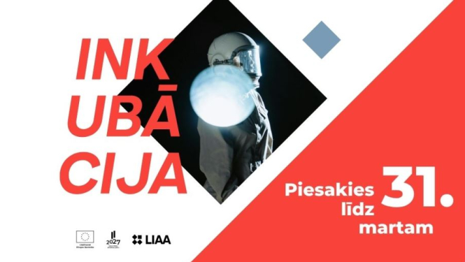 Inkubācija līdz 31.03.26.