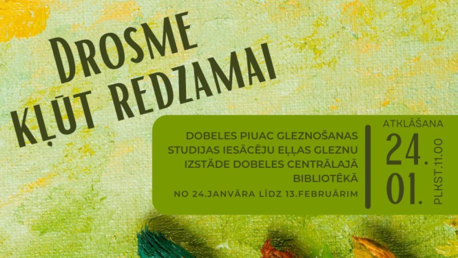 Drosme kļūt redzamai 
