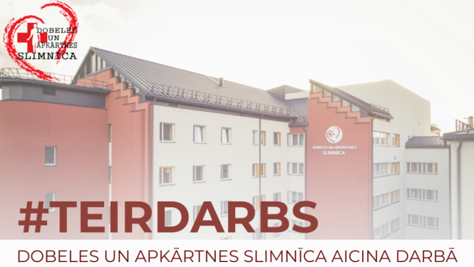 Dobeles un apkārtnes slimnīca aicina darbā