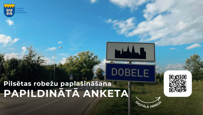 DOBELES NOVADA TERITORIJAS PLĀNOJUMA IZSTRĀDE  (PAPILDINĀTA)