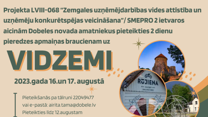 Pieredzes apmaiņas brauciens uz Vidzemi 16.08.23.