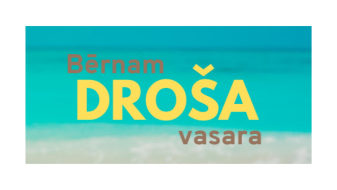 Bērnam droša vasara