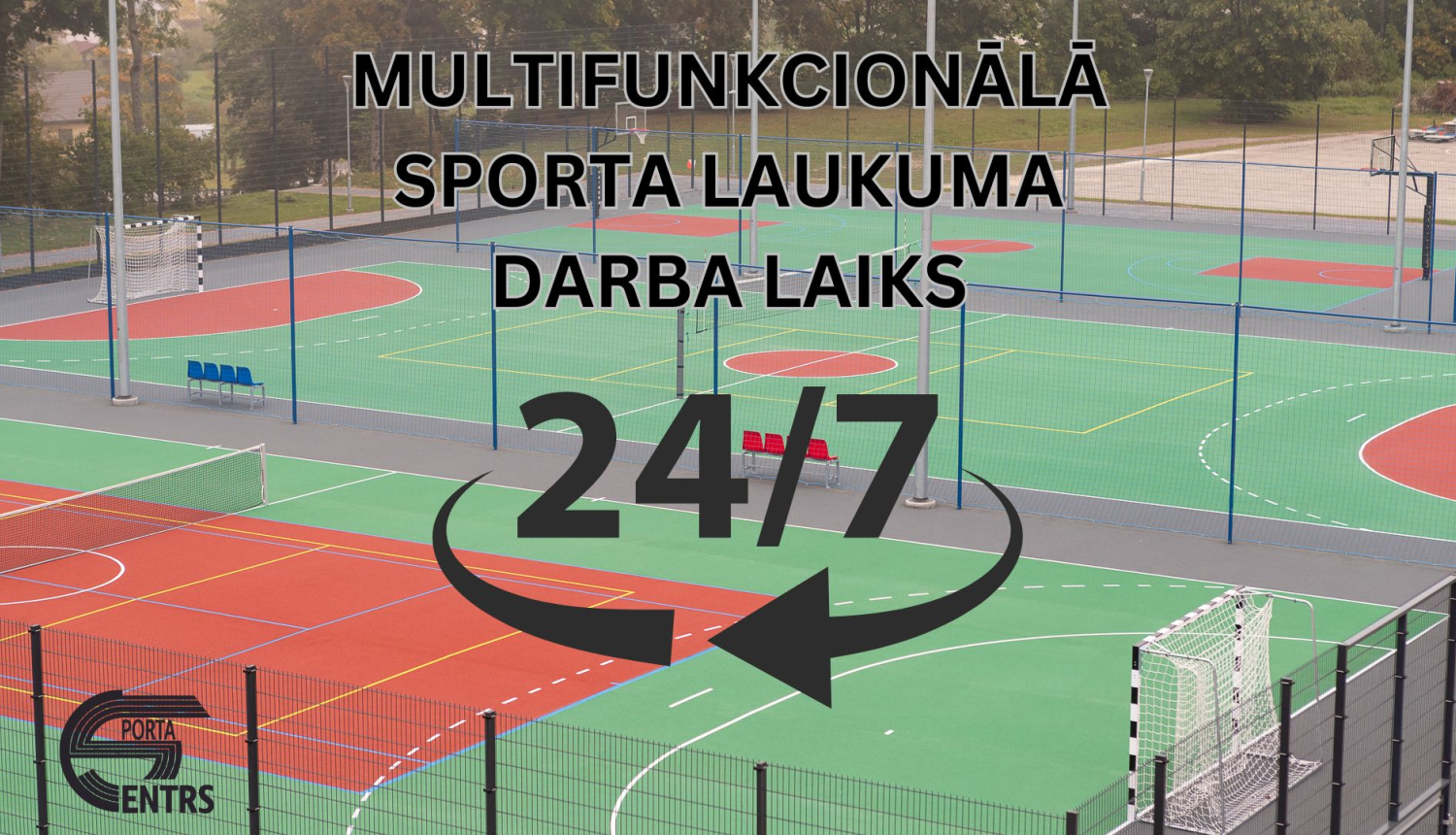 sporta laukum darba laiks