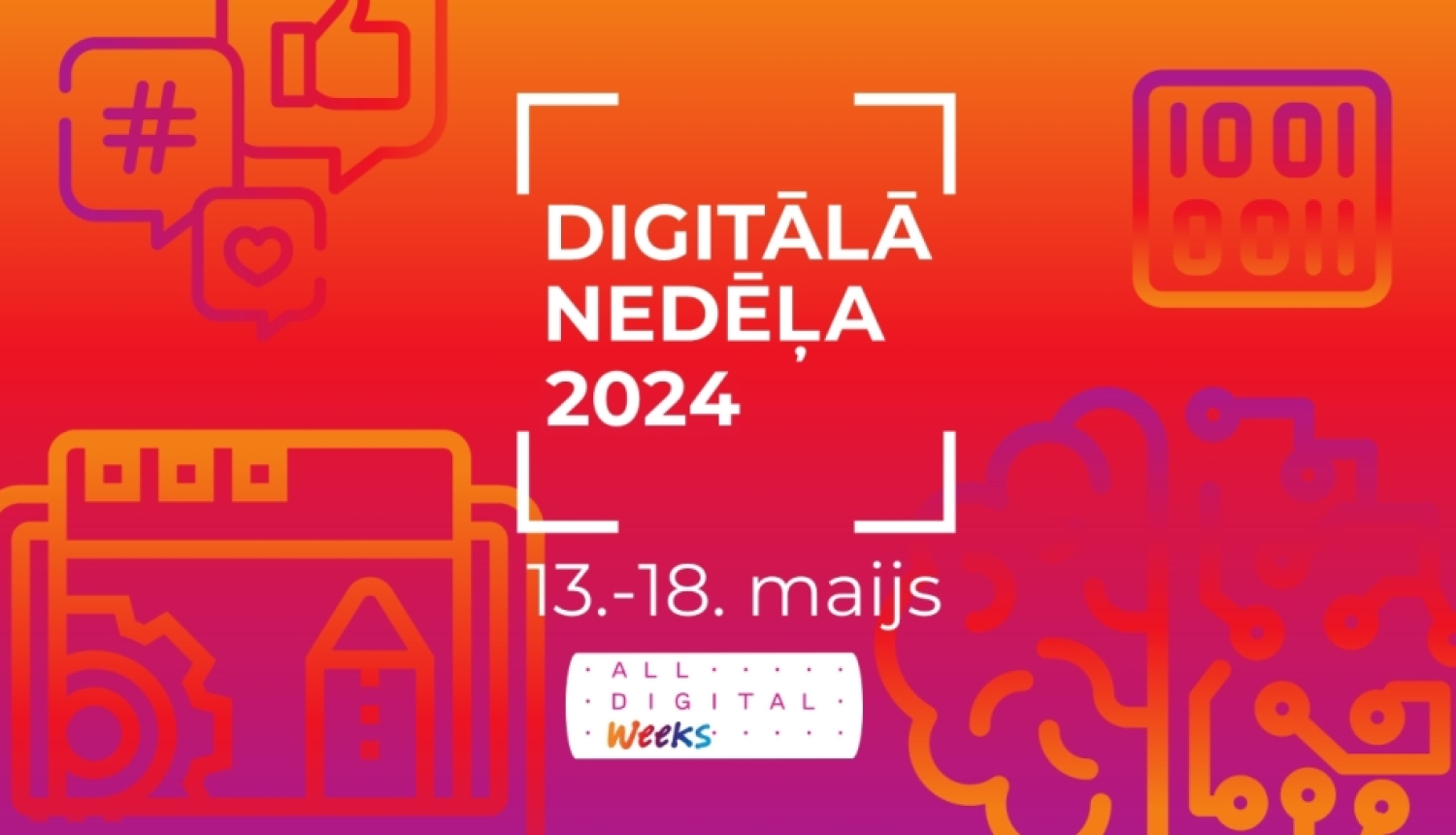 Atskats uz Digitālās nedēļas norisi