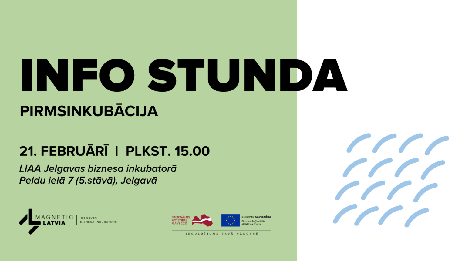 pirmsinkubācijas info stunda