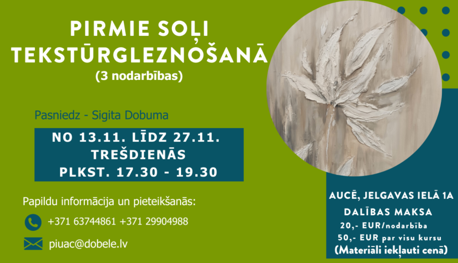 Tekstūrgleznošana Aucē PIUAC