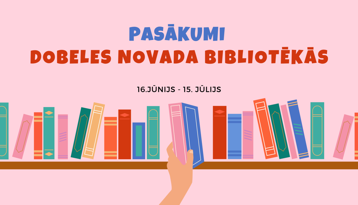Pasākumi Dobeles novada bibliotēkās