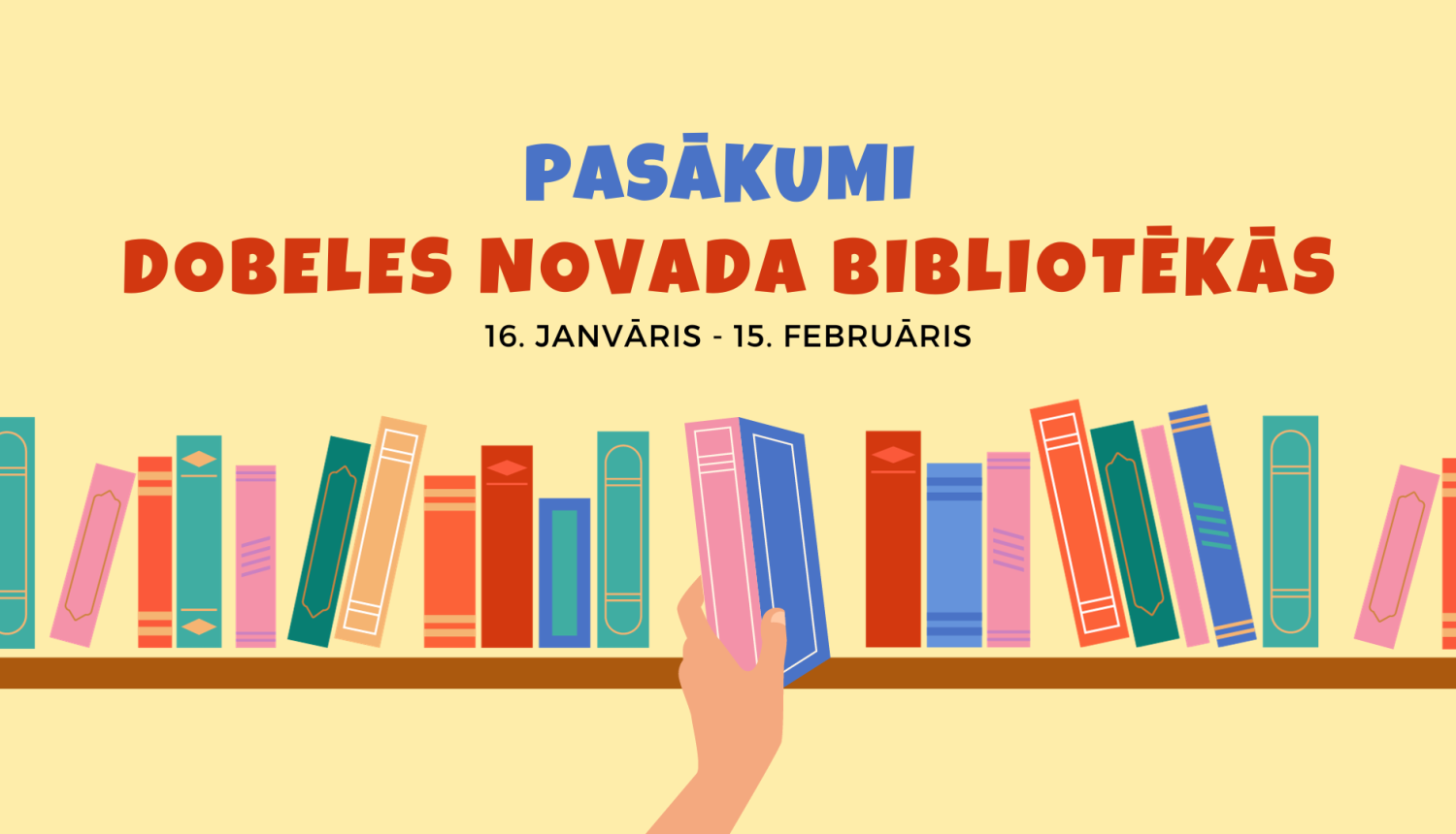 Pasākumi Dobeles novada bibliotēkās