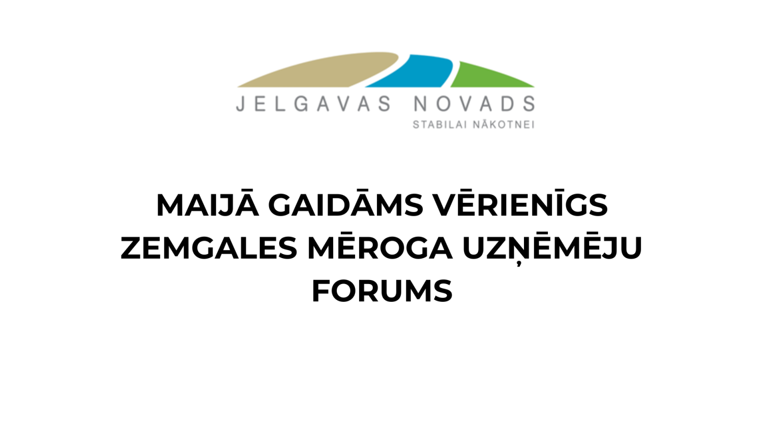 Zemgales mēroga uzņēmēju forums