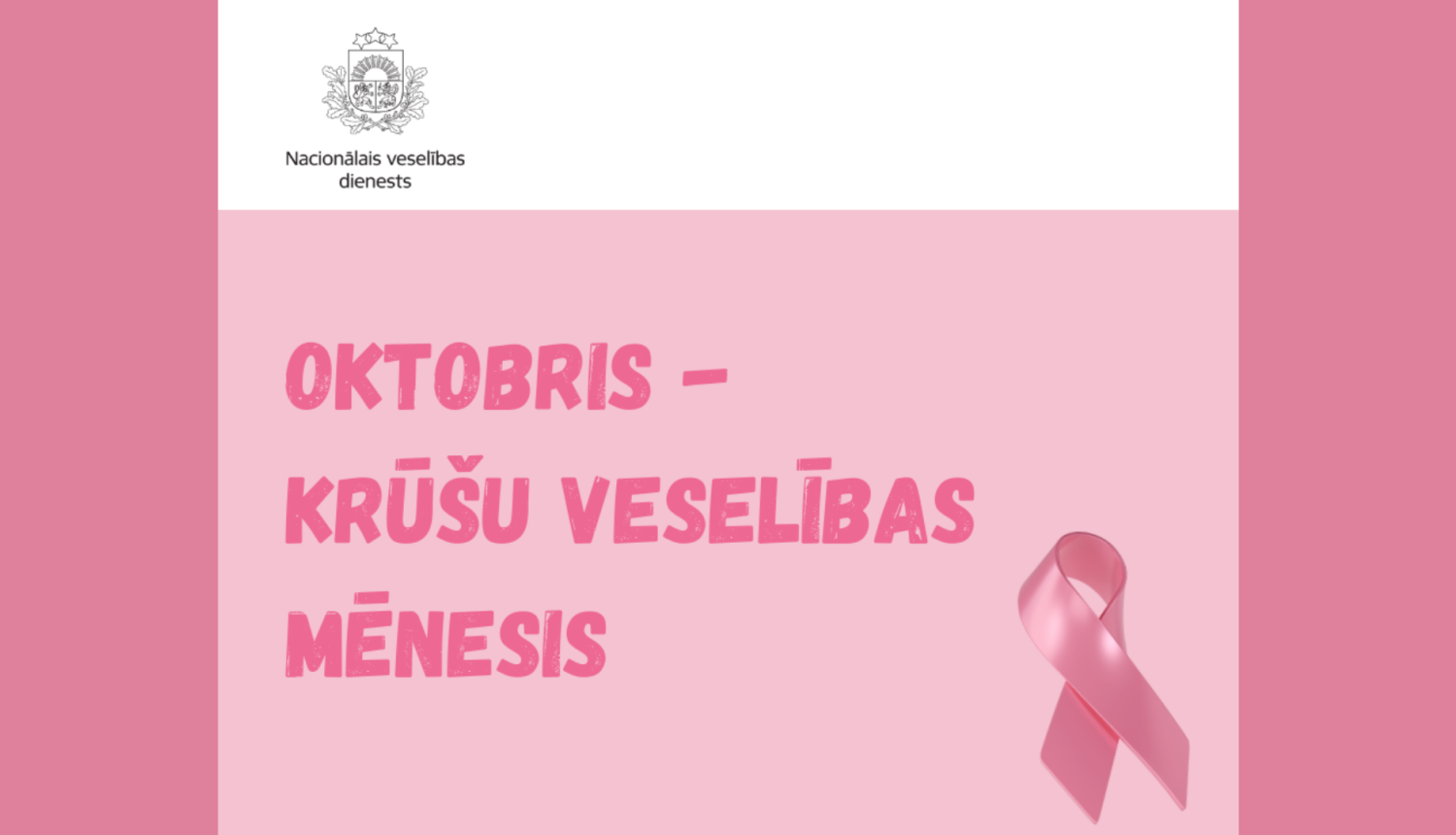 Oktobris - krūšu veselības mēnesis