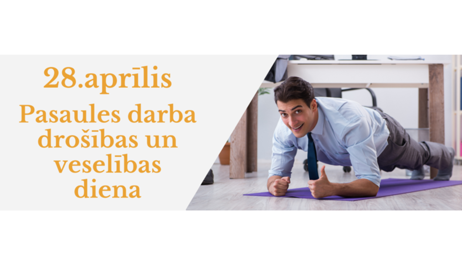 pasaules darba drošības un veselības diena