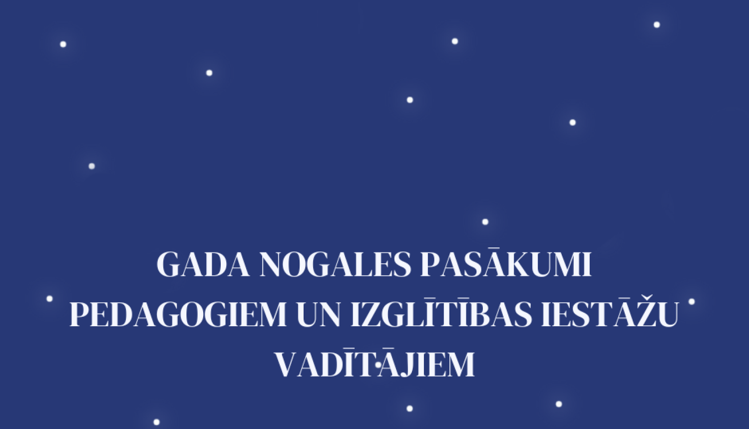 Gada nogales pasākumi