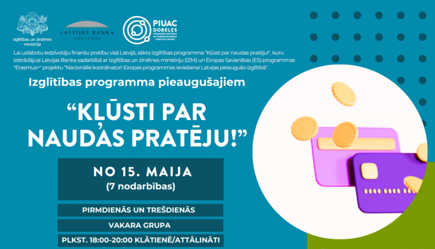 Naudas pratējs PIUAC vakara grupa 15.05.24.