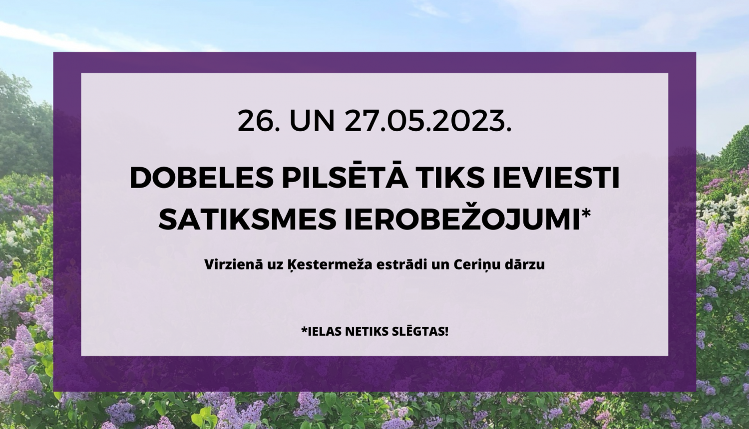 satiksmes ierobežojumi