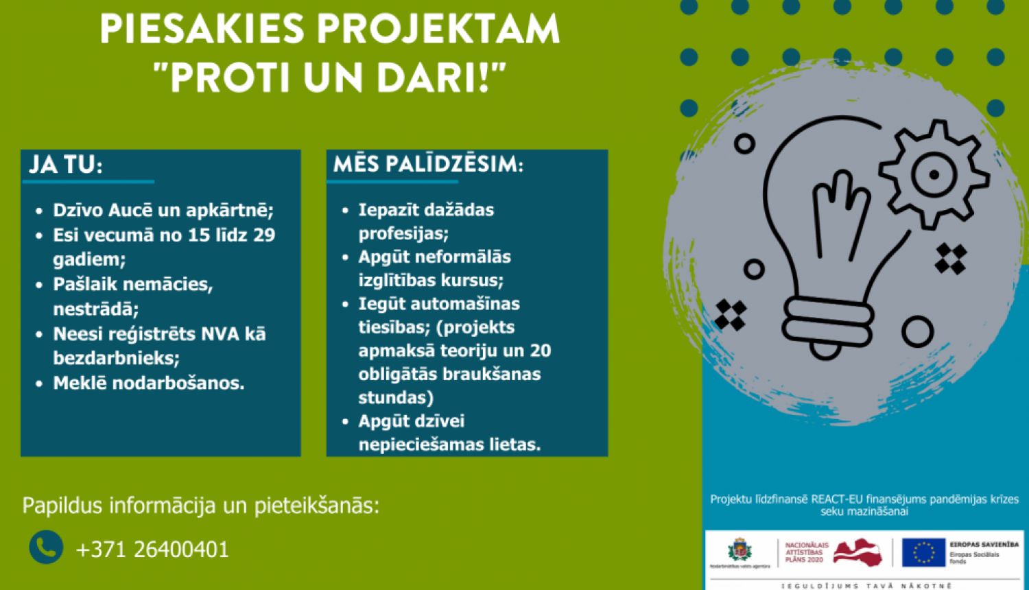 Uzsaukums projektam "PROTI UN DARI! "