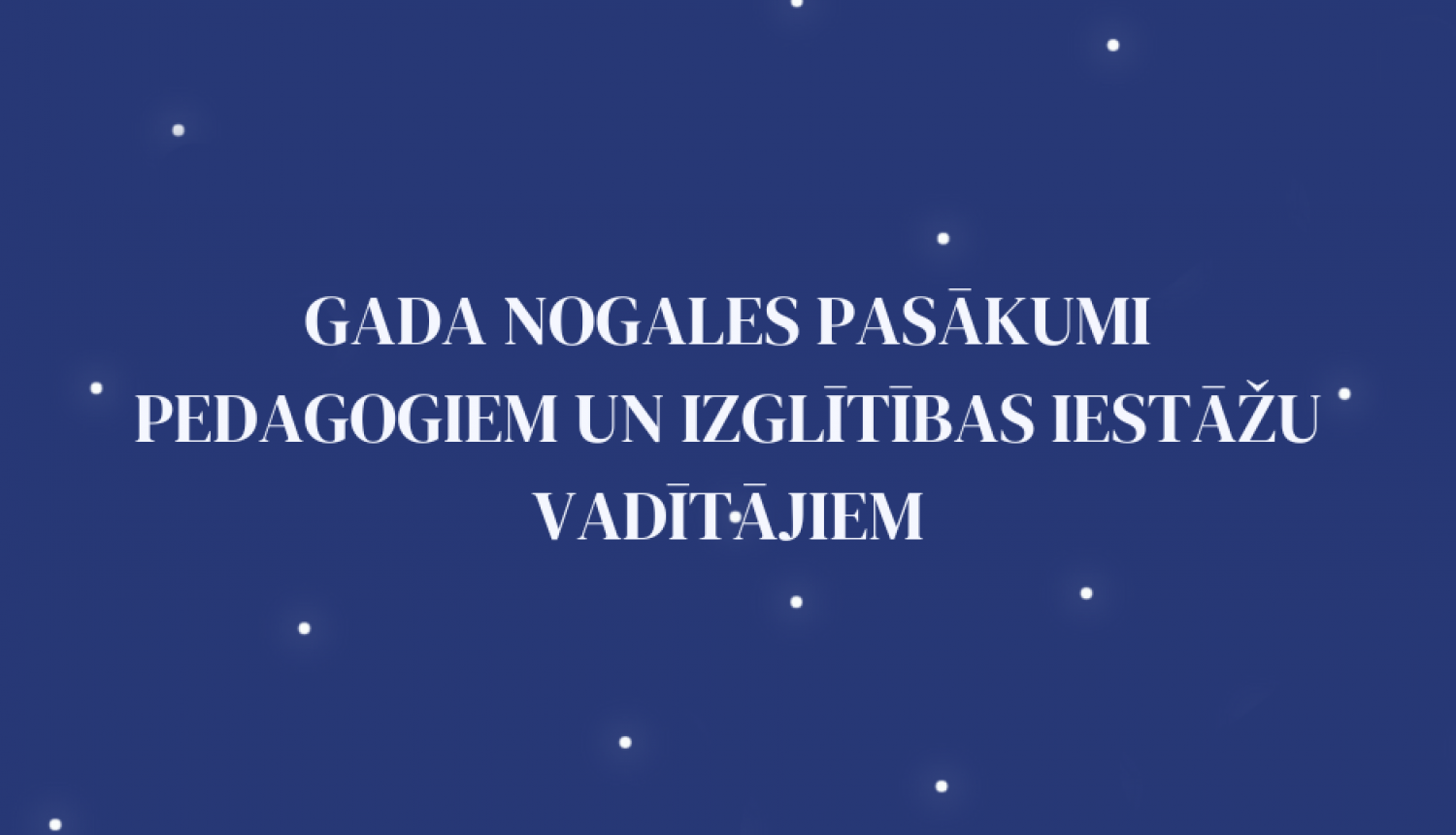 Gada nogales pasākumi