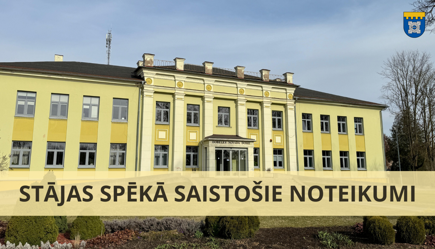 Stājas spēkā saistošie noteikumi