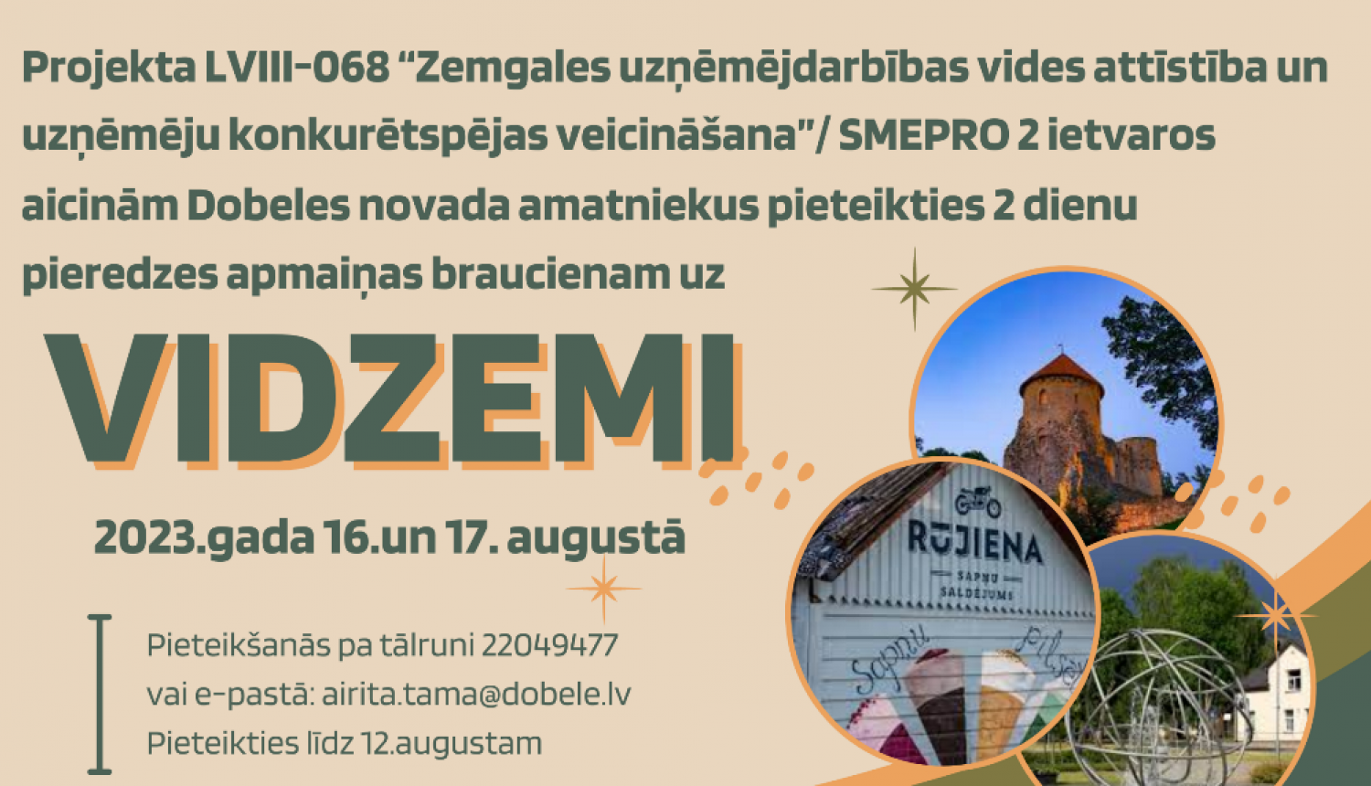 Pieredzes apmaiņas brauciens uz Vidzemi 16.08.23.